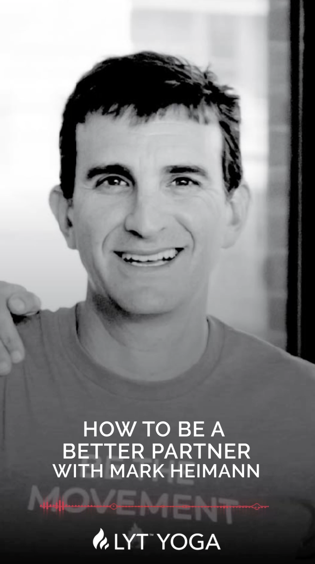 340 | How to Be a Better Partner | with Mark Heimann