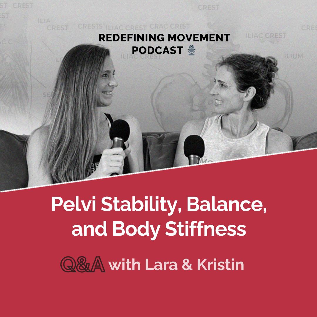 709. Wednesday Q&A: Pelvic Stability, Balance and Body Stiffness