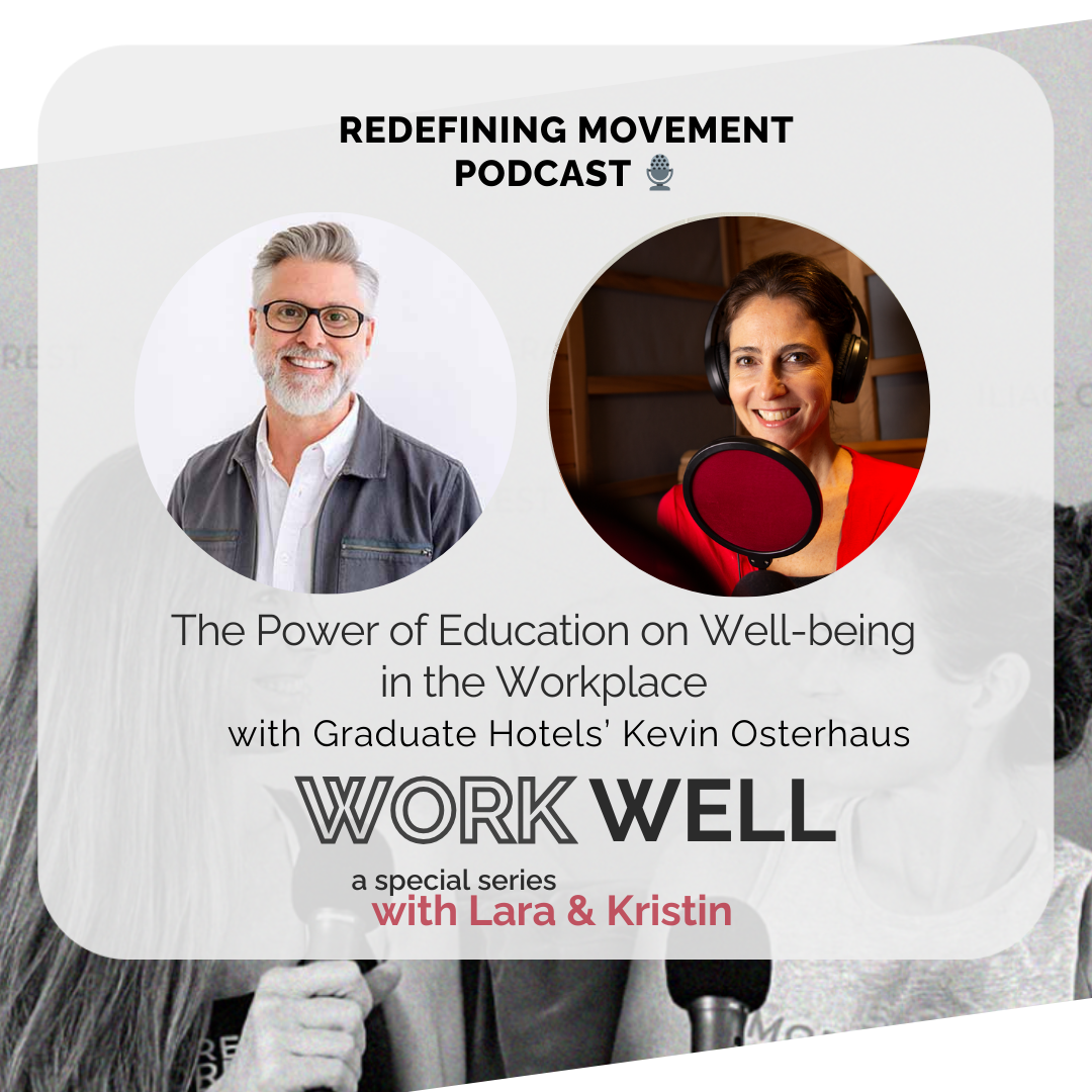 Work Well Series Ep. 4: The Power of Education on Well-being in the Workplace
